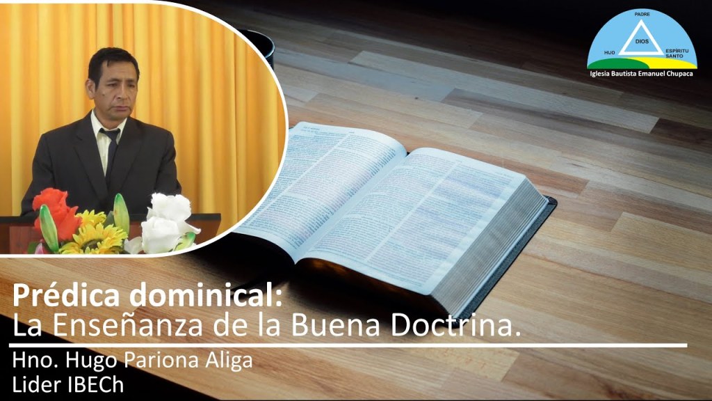 Prédica: Enseñanza de una Buena&nbsp;Doctrina