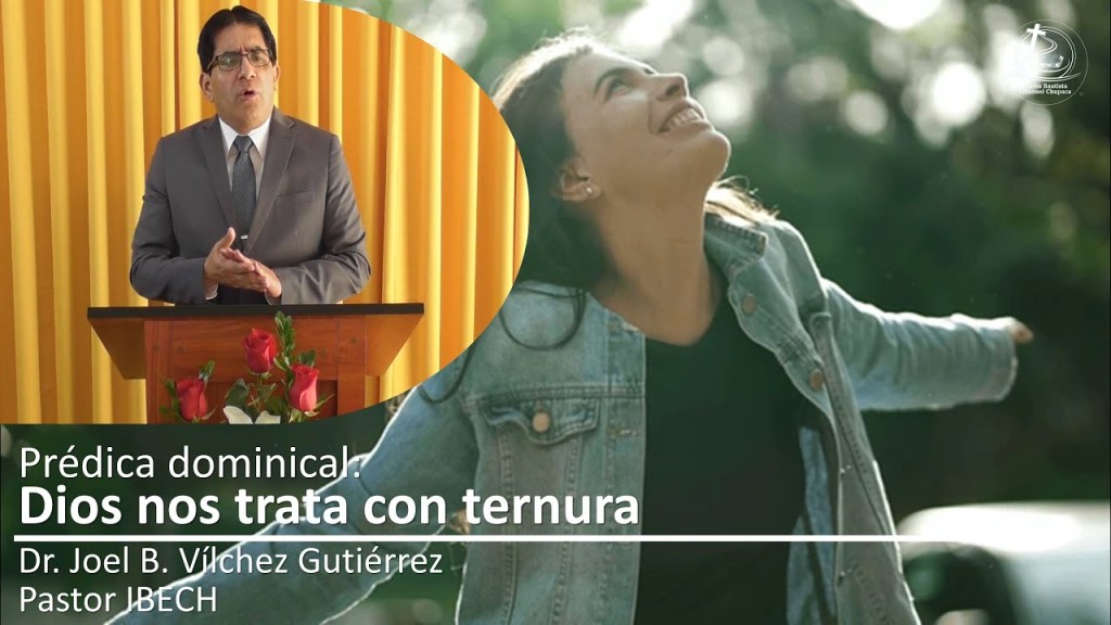 Prédica: Dios nos trata con&nbsp;ternura