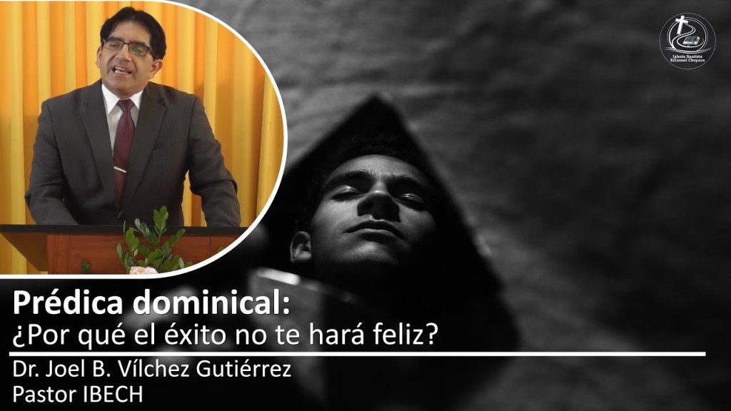 Prédica: ¿Por qué el éxito no te hará&nbsp;feliz?