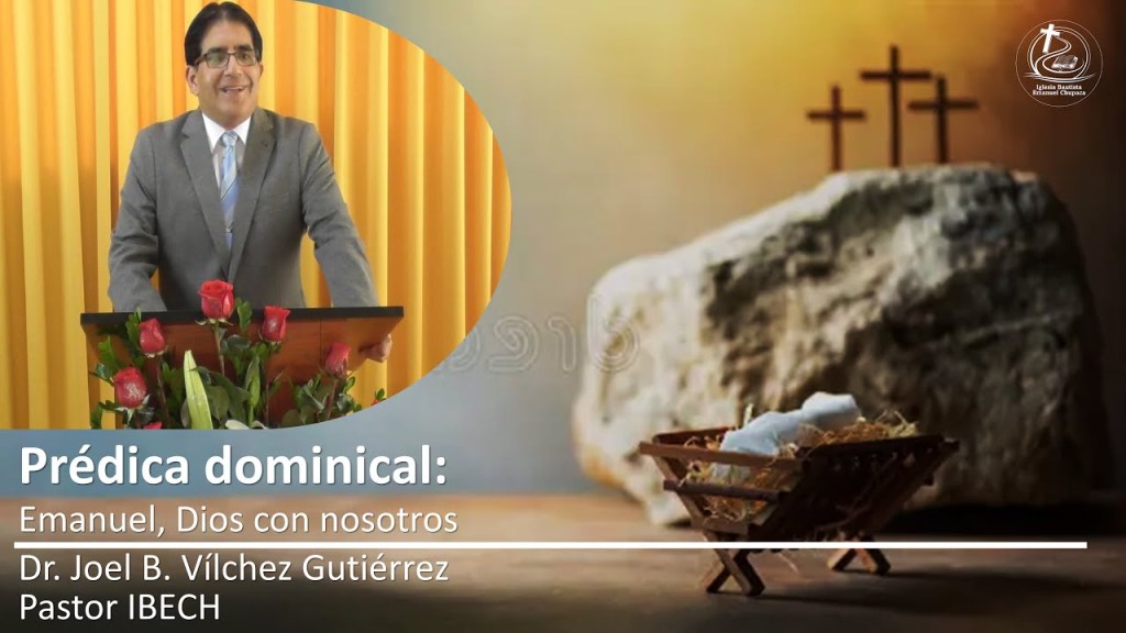 Prédica: Emanuel, Dios con nosotros