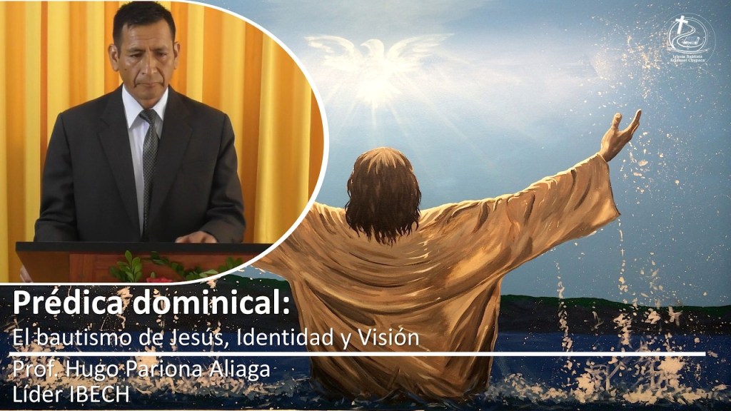 Prédica: El bautismo de Jesús, Identidad y Visión
